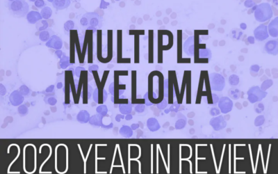 Year in Review: Multiple Myeloma